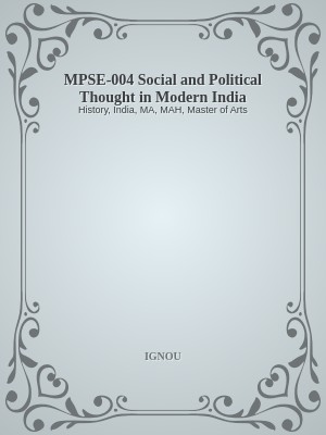 MPSE-004 Social and Political Thought in Modern India